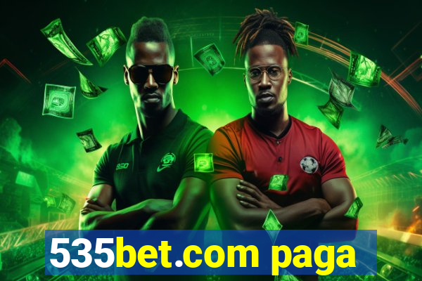 535bet.com paga